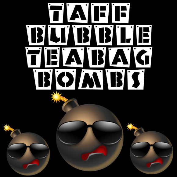 TAFF Bubble Teabag Bombs